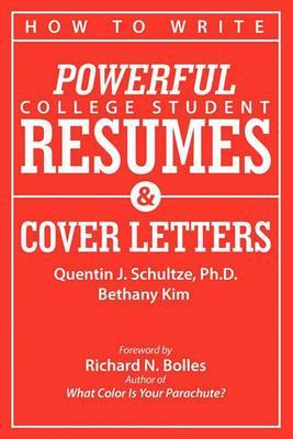 How to Write Powerful College Student Resumes and Cover Letters: Secrets That Get Job Interviews Like Magic - Agenda Bookshop