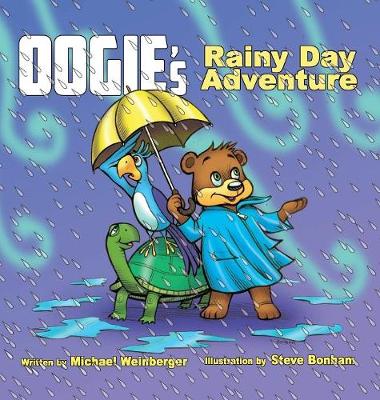 Oogie the Bear''s Rainy Day Adventure - Agenda Bookshop