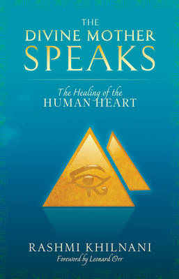 Divine Mother Speaks: The Healing of the Human Heart - Agenda Bookshop