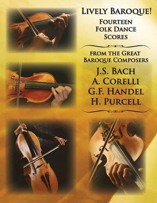 Lively Baroque! Fourteen Folk Dances for String Quartet - Agenda Bookshop