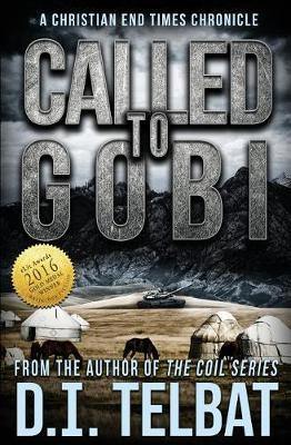 Called To Gobi: A Christian End Times Chronicle - Agenda Bookshop