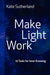 Make Light Work: 10 Tools for Inner Knowing - Agenda Bookshop