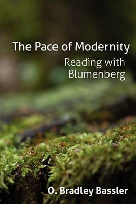 The Pace of Modernity: Reading With Blumenberg - Agenda Bookshop