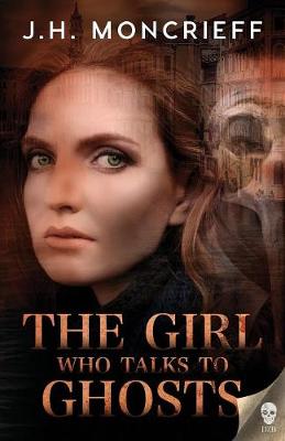 The Girl Who Talks to Ghosts - Agenda Bookshop