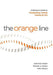 The Orange Line: A Woman''s Guide to Integrating Career, Family and Life - Agenda Bookshop