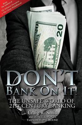 Don''''t Bank on it!: The Unsafe World of 21st Century Banking - Agenda Bookshop