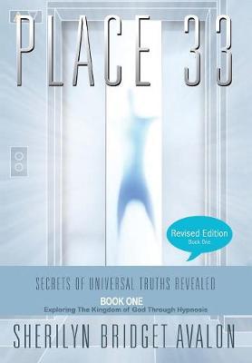 Place 33: Secrets of Universal Truths Revealed - Part One - Agenda Bookshop