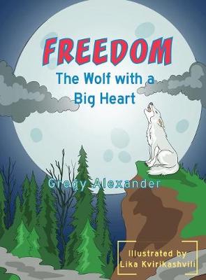 Freedom, the wolf with a big heart - Agenda Bookshop