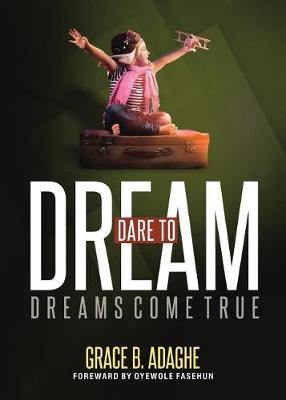 Dare to Dream: Dreams Come True - Agenda Bookshop