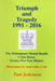 The Triumph and Tragedy 1991 - 2016: The Wokingham Mental Health Crisis House Twenty-Five Year History - Agenda Bookshop