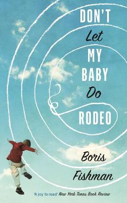 Don''t Let My Baby Do Rodeo - Agenda Bookshop