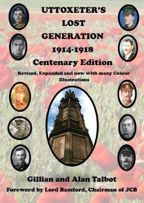 Uttoxeter''s Lost Generation 1914-1918 Centenary Edition - Agenda Bookshop