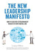 The New Leadership Manifesto: How to deliver extraordinary results in our digital age - Agenda Bookshop