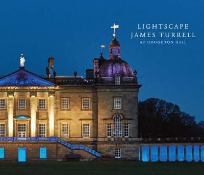 Lightscape: James Turrell at Houghton Hall - Agenda Bookshop