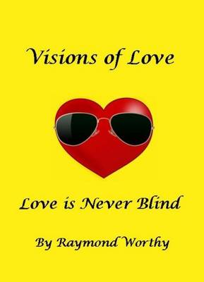 Visions of Love: Love is Never Blind - Agenda Bookshop