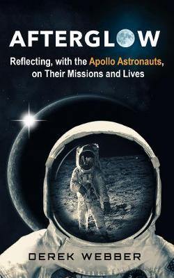 Afterglow: Reflections on the Golden Age of Moon Explorers - Agenda Bookshop