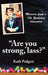 Are You Strong, Lass?: You''ll Need to be Working Here...: Memoirs from a 1970s Yorkshire Classroom - Agenda Bookshop