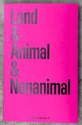 Land & Animal & Nonanimal - Agenda Bookshop