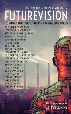 Futurevision: 20 Stories About The Future By 20 Australian Authors - Agenda Bookshop