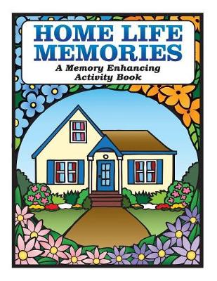 Home Life Memories: A Memory Enhancing Activity Book - Agenda Bookshop