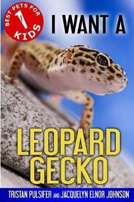 I Want A Leopard Gecko - Agenda Bookshop