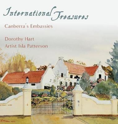 International Treasures: Canberra''s Embassies - Agenda Bookshop