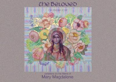 Mary Magdalene Calendar 2018: The Beloved: 2018 - Agenda Bookshop