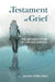 A Testament of Grief: One Mother''s Story of Loss and Survival - Agenda Bookshop