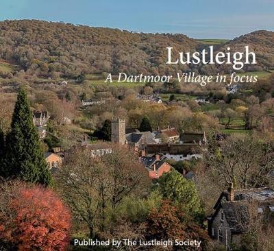 Lustleigh - A Dartmoor Village in focus - Agenda Bookshop
