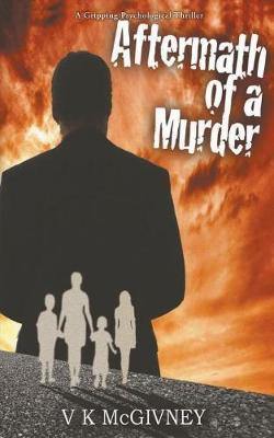 Aftermath of a Murder: A Gripping Psychological Thriller - Agenda Bookshop