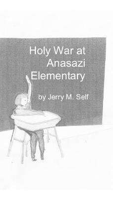 Holy War at Anasazi Elementary - Agenda Bookshop