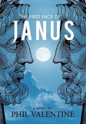 The First Face of Janus: Secret Society of Nostradamus - Agenda Bookshop