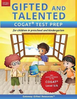 Gifted and Talented COGAT Test Prep: Test preparation COGAT Level 5/6; Workbook and practice test for children in kindergarten/preschool - Agenda Bookshop