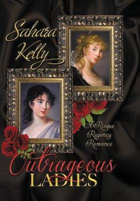 Outrageous Ladies: A Risque Regency Romance - Agenda Bookshop