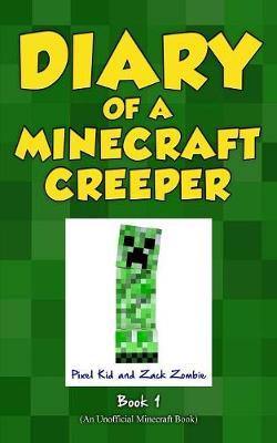 Diary of a Minecraft Creeper Book 1: Creeper Life - Agenda Bookshop