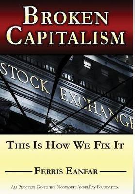 Broken Capitalism: This Is How We Fix It - Agenda Bookshop