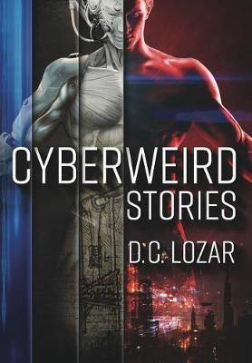 CyberWeird Stories: A Contagious Collection of Stories and Poems - Agenda Bookshop