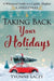 Taking Back Your Holidays: A Whimsical Guide to a Lighter, Brighter Christmas - Agenda Bookshop