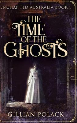 The Time of the Ghosts: Large Print Hardcover Edition - Agenda Bookshop