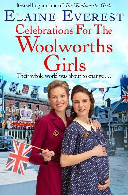 Celebrations for the Woolworths Girls: A bestselling, heartwarming story about friendship and hope - Agenda Bookshop
