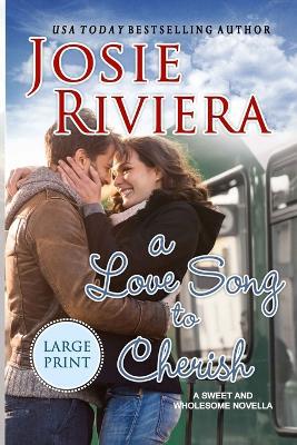 A Love Song To Cherish: Large Print Edition - Agenda Bookshop