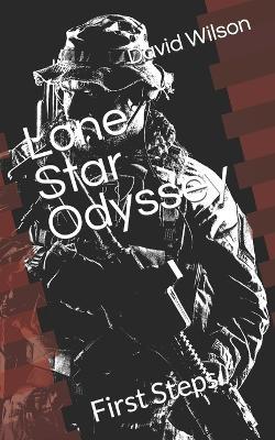 Lone Star Odyssey: First Steps - Agenda Bookshop