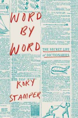 Word By Word: The Secret Life of Dictionaries - Agenda Bookshop