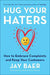 Hug Your Haters - Agenda Bookshop