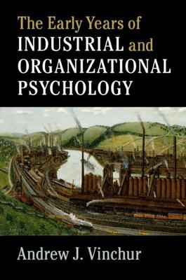 The Early Years of Industrial and Organizational Psychology - Agenda Bookshop