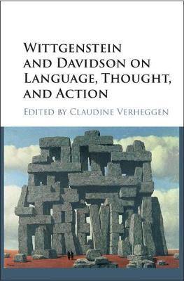 Wittgenstein and Davidson on Language, Thought, and Action - Agenda Bookshop