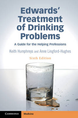 Edwards'' Treatment of Drinking Problems: A Guide for the Helping Professions - Agenda Bookshop