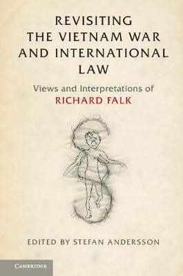 Revisiting the Vietnam War and International Law: Views and Interpretations of Richard Falk - Agenda Bookshop