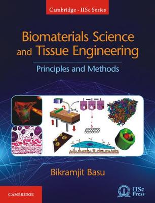 Biomaterials Science and Tissue Engineering: Principles and Methods - Agenda Bookshop