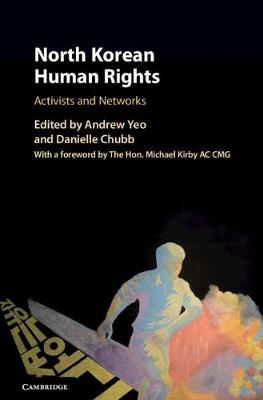 North Korean Human Rights: Activists and Networks - Agenda Bookshop